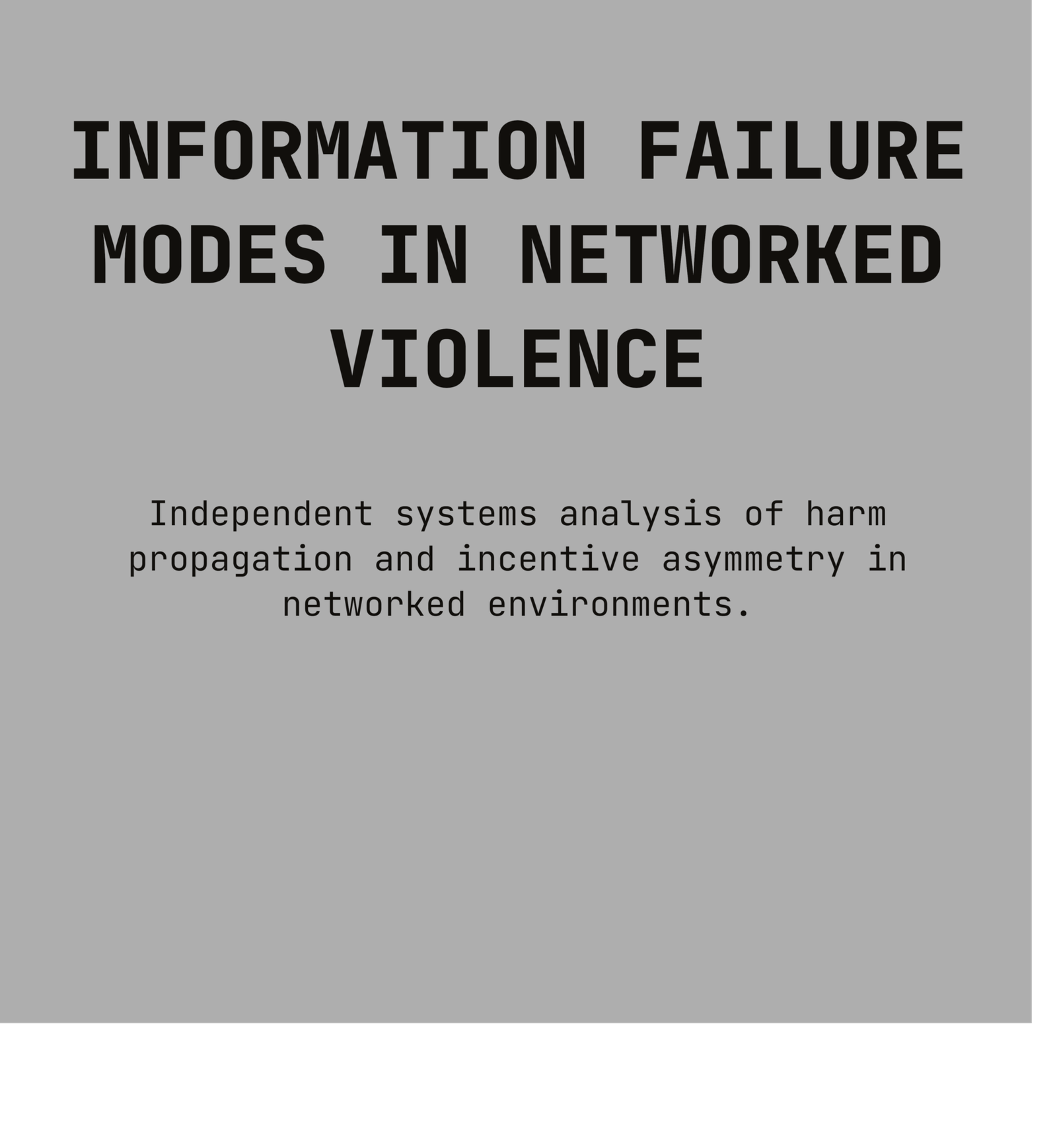 Information Failure Modes in Networked Violence Publishing 2026/02/25